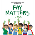 Pay Matters to Kids - Hardcover