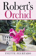 Robert's Orchid - Paperback