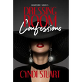 Dressing Room Confessions - Hardcover