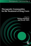 Therapeutic Communities for the Treatment of Drug Users - Paperback