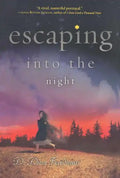 Escaping Into the Night - Paperback