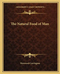 The Natural Food of Man - Paperback