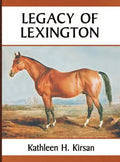 Legacy of Lexington - Hardcover