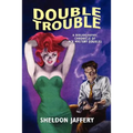 Double Trouble: A Bibliographic Chronicle of Ace Mystery Doubles - Paperback