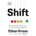 Shift: Managing Your Emotions--So They Don't Manage You - Paperback