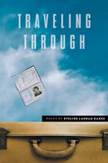 Traveling Through - Paperback