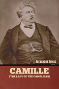 Camille (The Lady of the Camellias) - Paperback