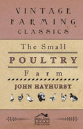 The Small Poultry Farm - Paperback