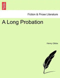A Long Probation - Paperback