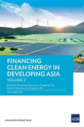 Financing Clean Energy in Developing Asia: Volume 2 - Paperback