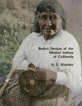 Basket Designs of the Mission Indians of California: 1922 - Paperback