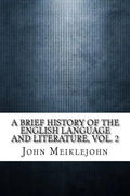 A Brief History of the English Language and Literature, Vol. 2 - Paperback