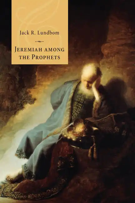 Jeremiah Among the Prophets - Paperback