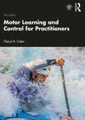 Motor Learning and Control for Practitioners - Paperback