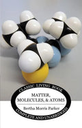 Matter, Molecules, and Atoms - Paperback