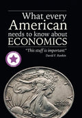 What Every American Needs to Know About Economics - Hardcover