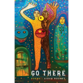 Go There - Paperback