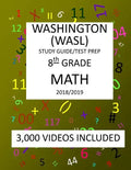 8th Grade WASHINGTON WASL, MATH, Test Prep: 2019: 8th Grade Washington Assessment of Student Learning MATH Test prep/study guide - Paperback