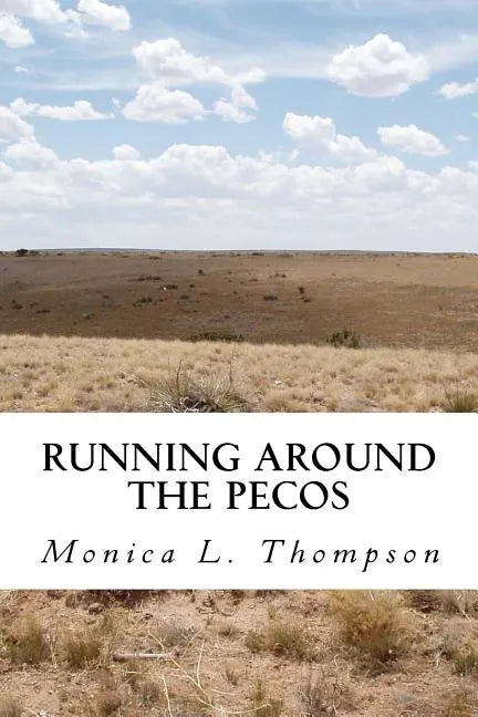 Running Around the Pecos: A Ghostly Folktale about New Mexico - Paperback