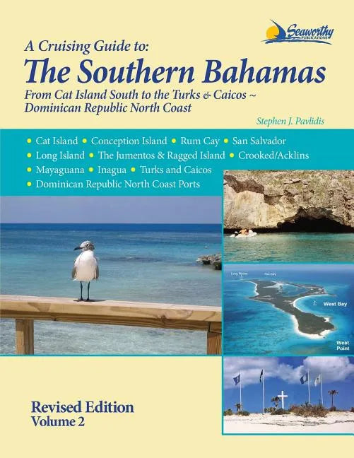 A Cruising Guide to the Southern Bahamas - Paperback