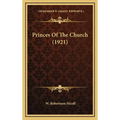 Princes Of The Church (1921) - Hardcover