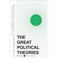 Great Political Theories V.2: A Comprehensive Selection of the Crucial Ideas in Political Philosophy from the French Revolution to Modern Times - Paperback