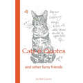 Cats & Quotes & Other Furry Friends - Hardcover