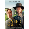 A Seed of Hope (Hearts of Harmony Hill Prequel) - Paperback