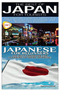 The Best of Japan for Tourists & Japanese For Beginners - Paperback