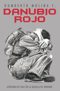 Danubio Rojo: Atrapada 87 Dias En Vukovar - Paperback