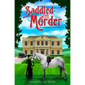 Saddled with Murder: An Edwardian Cozy Mystery - Paperback