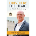 Driven by the Heart - Hardcover