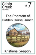 The Phantom of Hidden Horse Ranch - Paperback