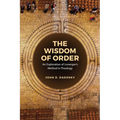 The Wisdom of Order: An Exploration of Lonergan's Method in Theology - Hardcover