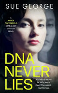 DNA Never Lies: You kept a secret for sixty years. It won't be secret much longer. - Paperback
