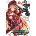 Combatants Will Be Dispatched!, Vol. 7 (Light Novel): Volume 7 - Paperback