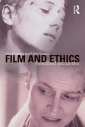 Film and Ethics: Foreclosed Encounters - Paperback