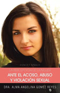 La Percepcion de La Mujer Ante El Acoso, Abuso y Violacion Sexual: Signos y Senales - Paperback