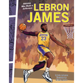 Lebron James: Athletes Who Made a Difference - Library Binding
