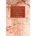 Coptic Biblical Texts in the Dialect of Upper Egypt - Paperback