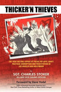 Thicker'n Thieves: The Factual Expose of Police Pay-Offs, Graft, Political Corruption and Prostitution in Los Angeles and Hollywood - Paperback