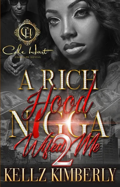 A Rich Hood N*gga Wifed Me 2: An Urban Romance - Paperback