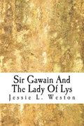 Sir Gawain And The Lady Of Lys - Paperback