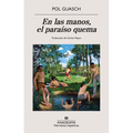 En Las Manos, El Paraíso Quema - Paperback