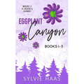 Eggplant Canyon: Books 1-3 - Paperback
