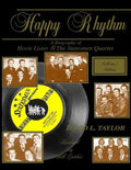 Happy Rhythm: A Biography of Hovie Lister & the Statesmen Quartet - Paperback