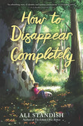 How to Disappear Completely - Paperback