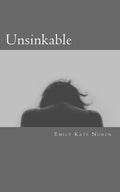 Unsinkable: My story of discovering float tanks and reaching full recovery from anorexia and bulimia - Paperback