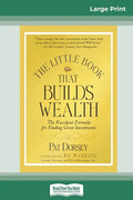 The Little Book That Builds Wealth: The Knockout Formula for Finding Great Investments (Little Books. Big Profits) (16pt Large Print Edition) - Paperback