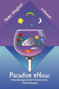 Paradise eNow: My Father's Favorite Verses of Omar Khayyam - Paperback